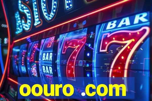 oouro .com